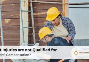 What Injuries are Not Qualified for Workers’ Compensation