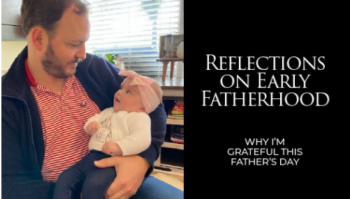 reflections on early fatherhood