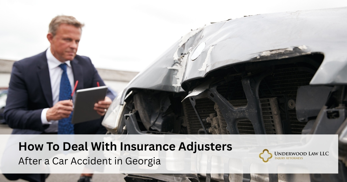 How To Deal With Insurance Adjusters After a Car Accident in Georgia