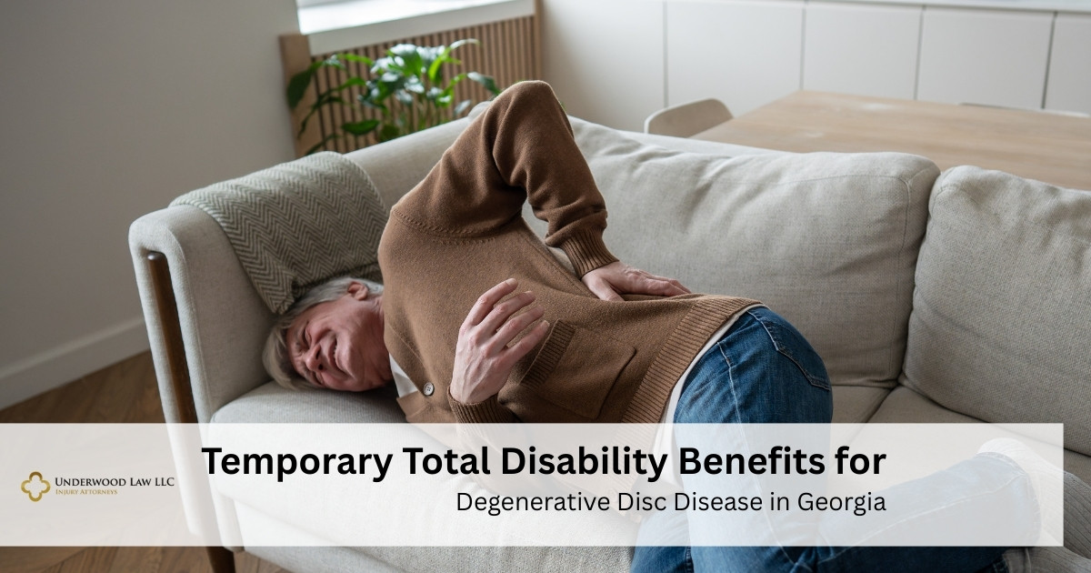 Temporary Total Disability Benefits for Degenerative Disc Disease in Georgia