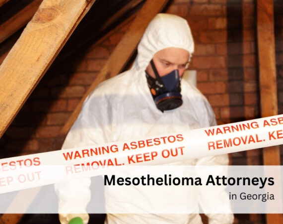 Mesothelioma Attorneys in Georgia